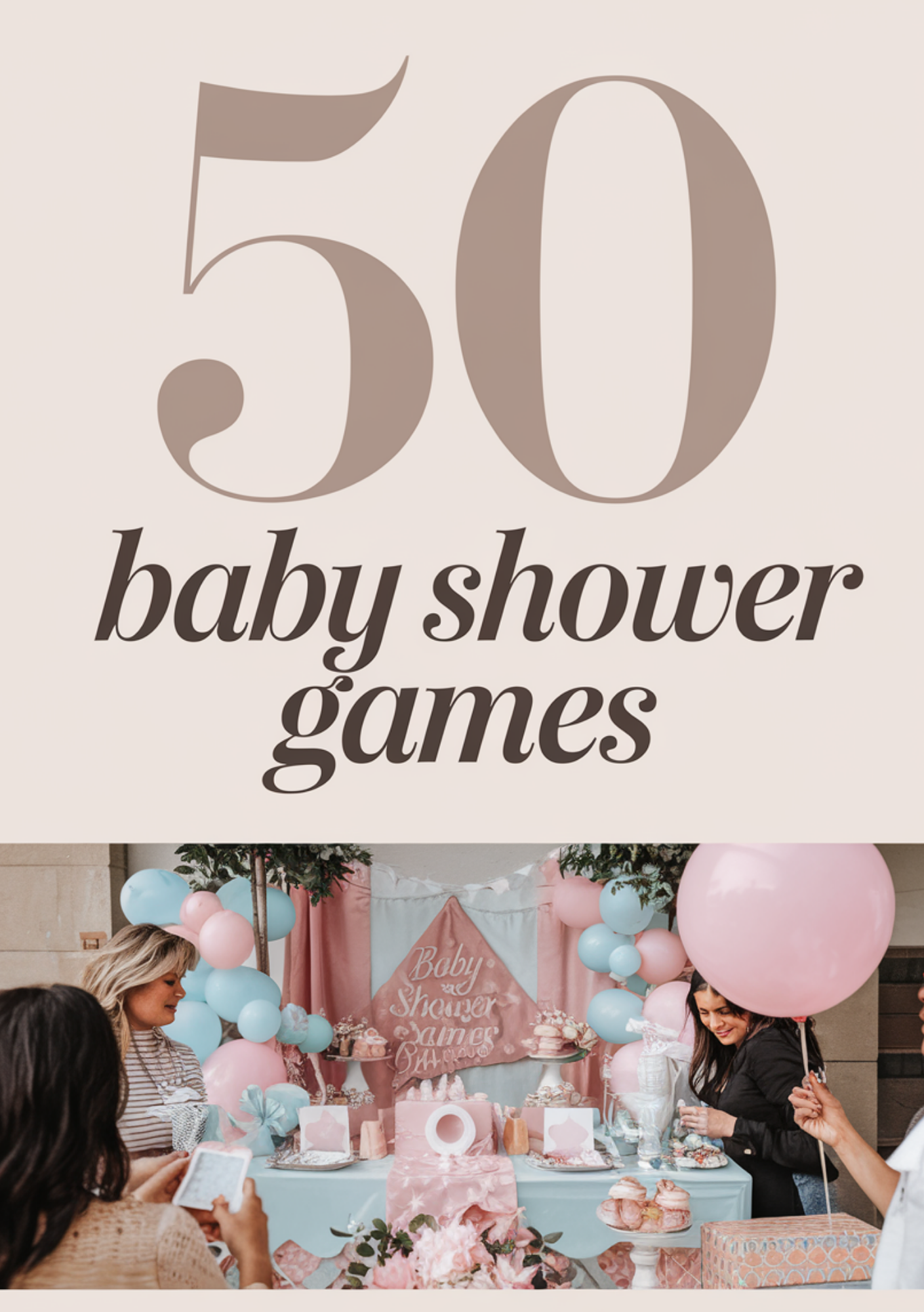 50 Baby Shower Games & Answers